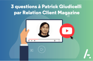 Lire la suite à propos de l’article 3 questions à Patrick Giudicelli par Relation Client Magazine